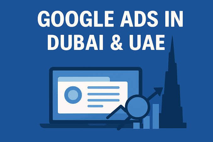Google Ads Dubai